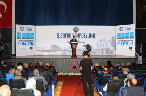 TARİHİ, KÜLTÜREL VE SOSYAL YÖNLERİYLE II. BAFRA SEMPOZYUMU BAŞLADI